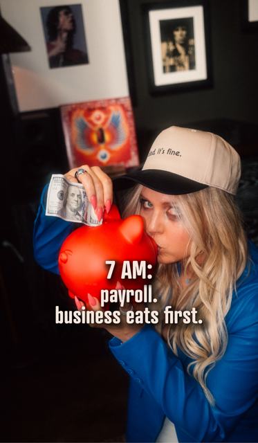 7 AM: payroll. business eats first.